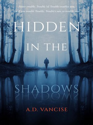 cover image of Hidden In the Shadows